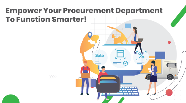Empower Your Procurement Department to Function Smarter