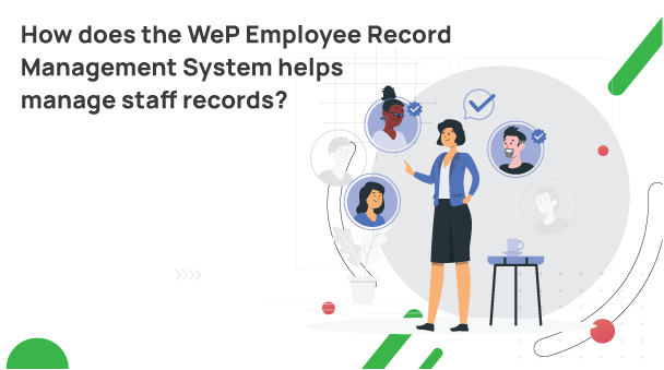 How does the WeP Employee Record Management System helps manage staff records?